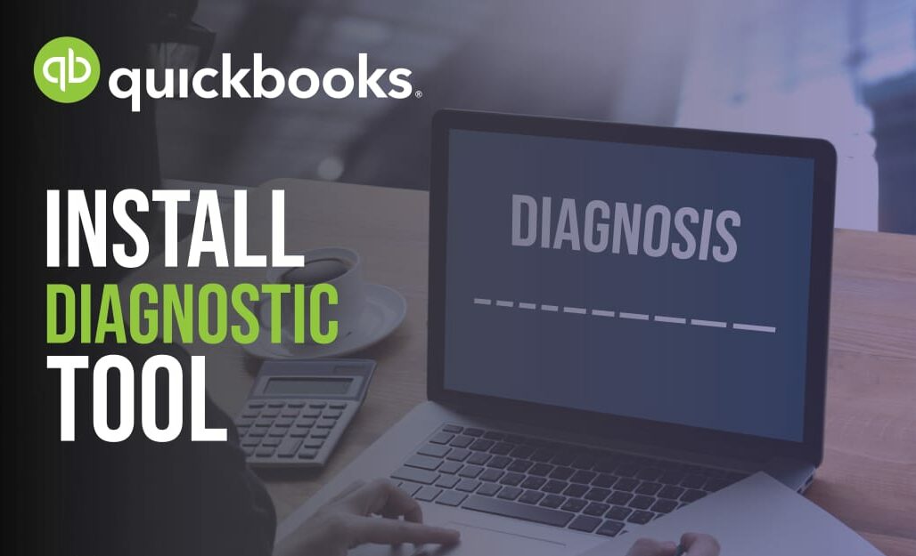 QuickBooks Install Diagnostic Tool Fix Installation Errors