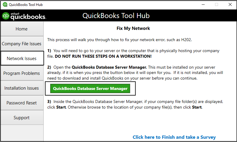 Choose QuickBooks Database Server Manager to fix Quickbooks Error H505 