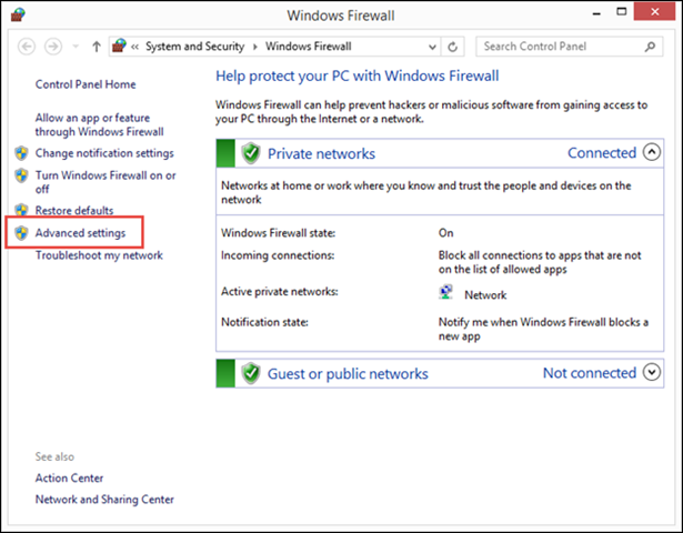‘Windows Firewall’ you have to choose ‘Advanced Settings.’