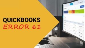 Quickbooks error 61