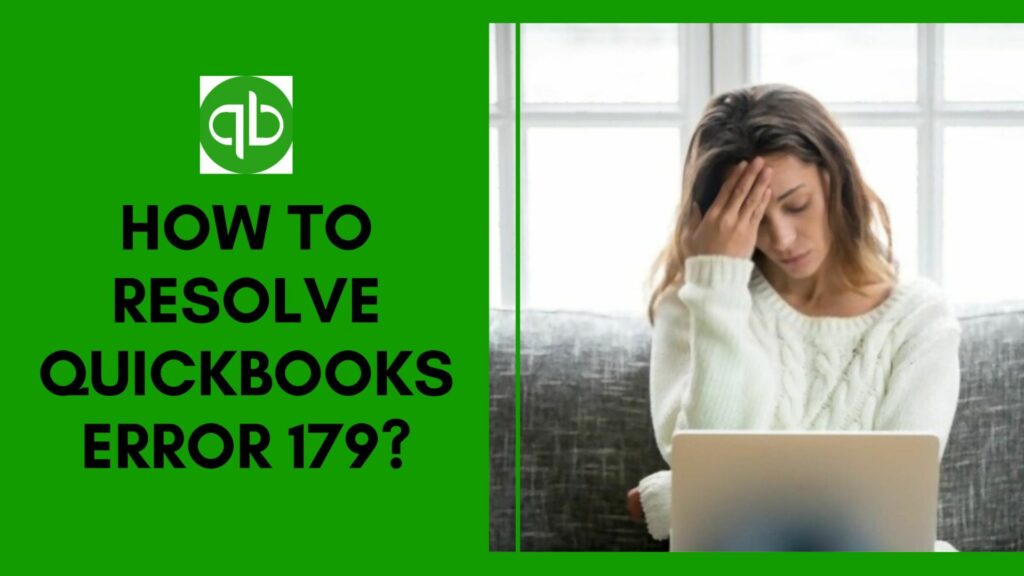 Methods To Resolve QuickBooks Error 179