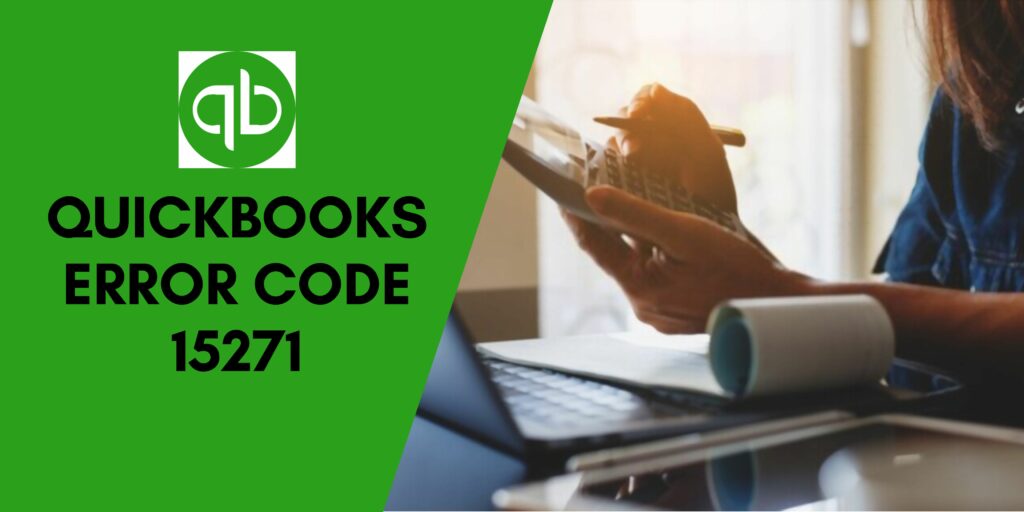 QuickBooks Error Code 15271