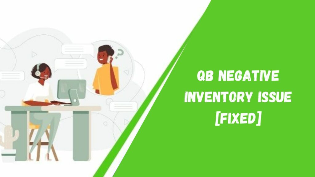 QuickBooks Negative Inventory