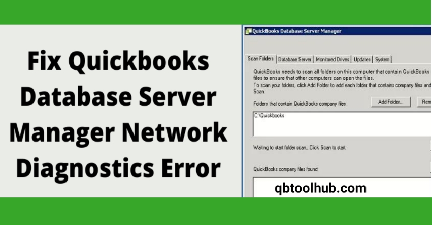 fix quickbooks database server manager network diagnostics error