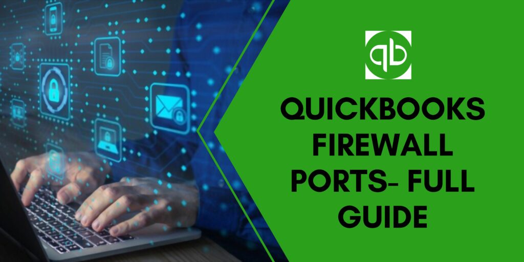 QuickBooks Firewall ports