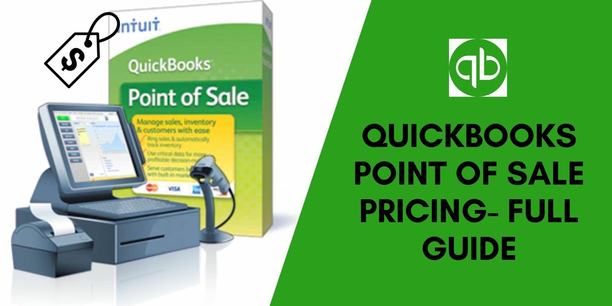 QuickBooks Point Of Sale Pricing: All You Need To Know