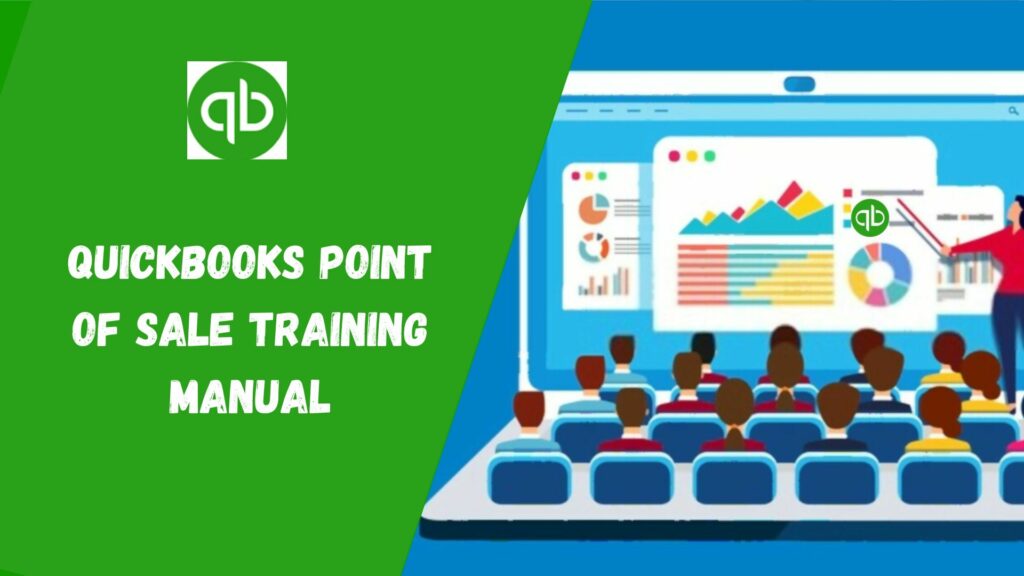 QuickBooks Point Of Sale Training Manual