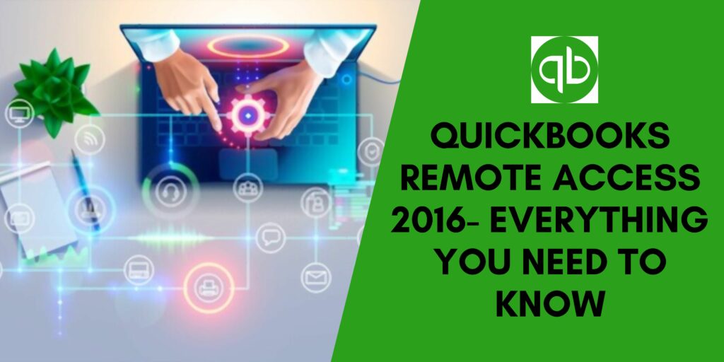QuickBooks Remote Access 2016