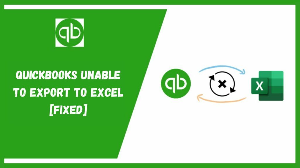 QuickBooks Won't Export to Excel