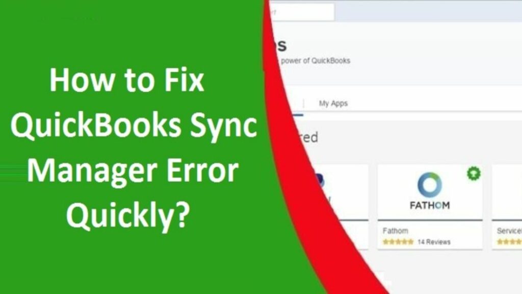 Fix QuickBooks Sync Manager Error