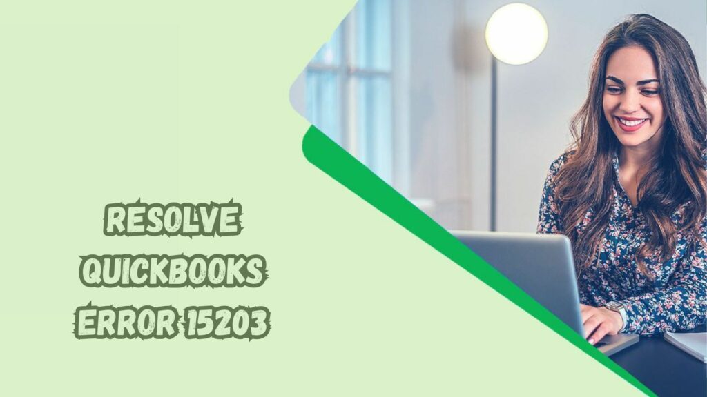 Resolve QuickBooks Error 15203