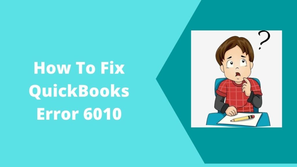 QuickBooks error 6010