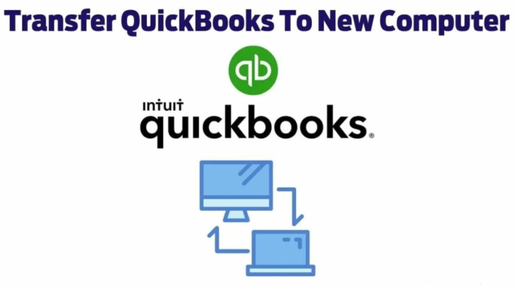 Transfer QuickBooks to a new computer