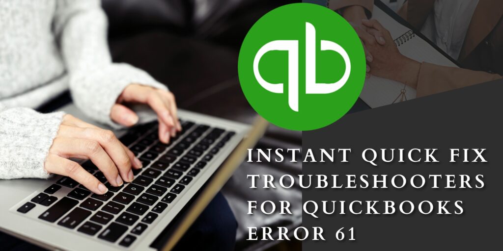 QuickBooks Error 61