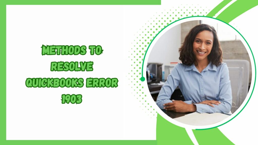 Methods to Resolve QuickBooks Error 1903