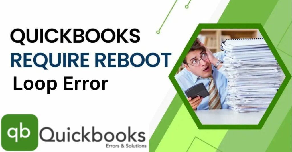 QuickBooks requires that you reboot loop