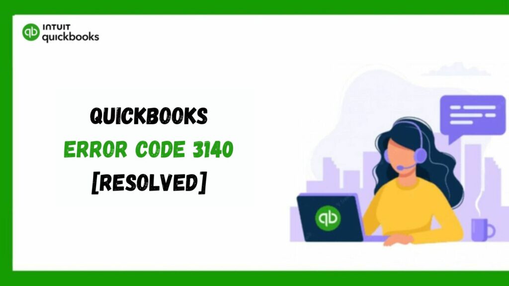 QuickBooks Error 3140