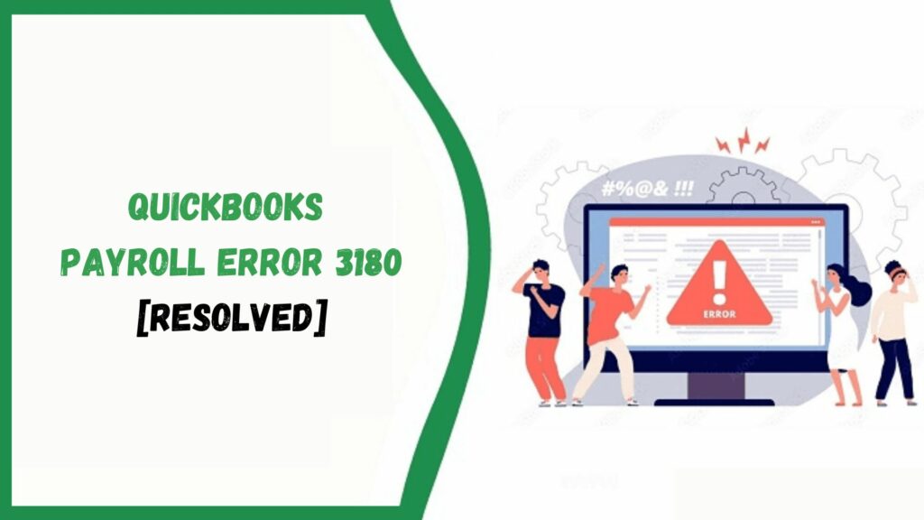 QuickBooks error 3180